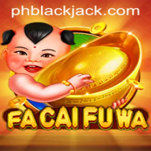 Discover the Exciting World of FaCaiFuWa and BlackJack