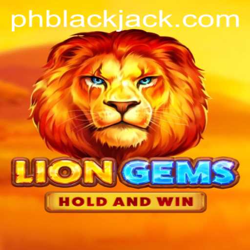 Exploring the Thrills of LionGems: A Blackjack Adventure