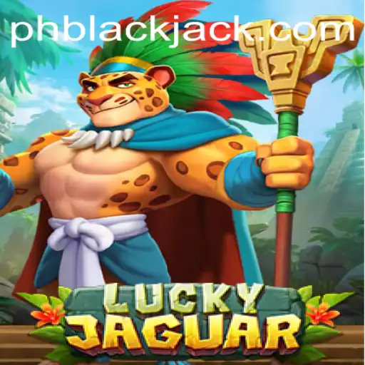 Exploring The Thrill of LuckyJaguar: A New Take on BlackJack