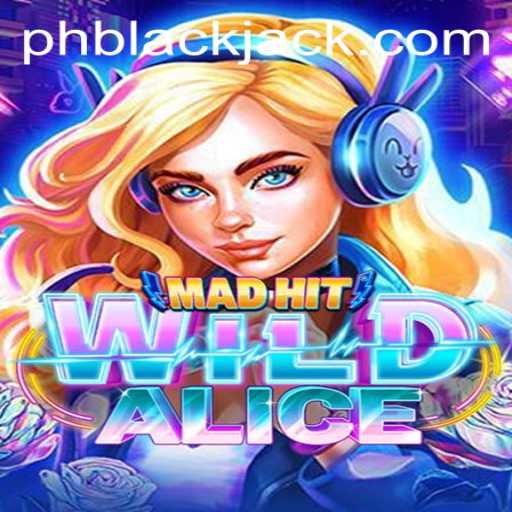 Discovering MadHitWildAlice: A Thrilling Twist on BlackJack