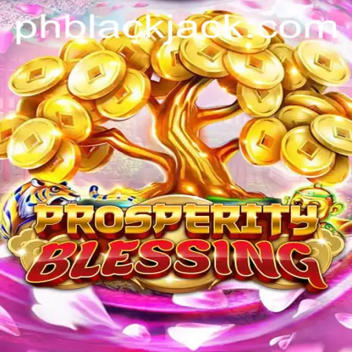 Exploring the Thrills of ProsperityBlessing: A BlackJack Adventure
