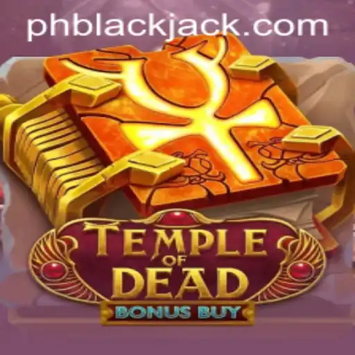Exploring the Exciting World of TempleofDeadBonusBuy with a Twist of BlackJack